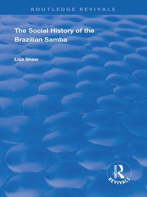 cover image of The Social History of the Brazilian Samba